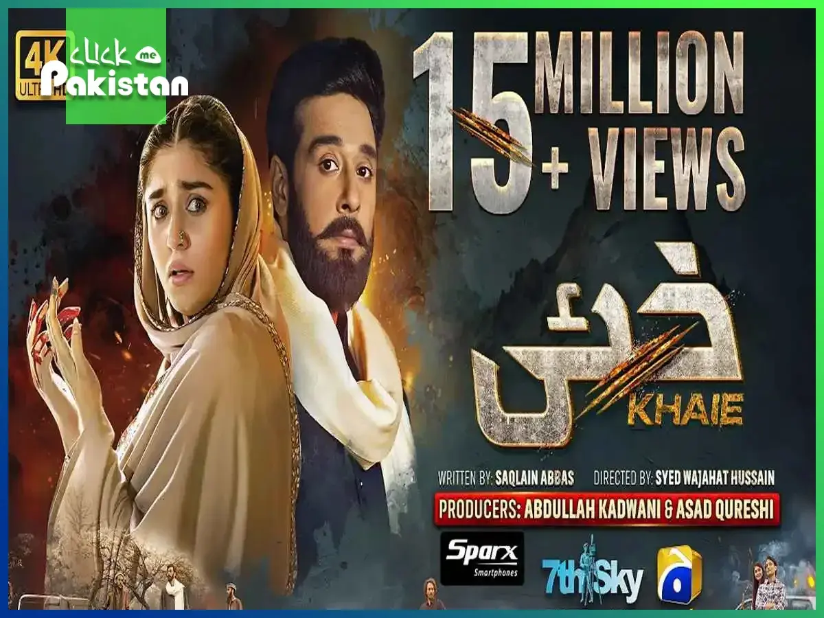 Khaie famous Pakistani drama
