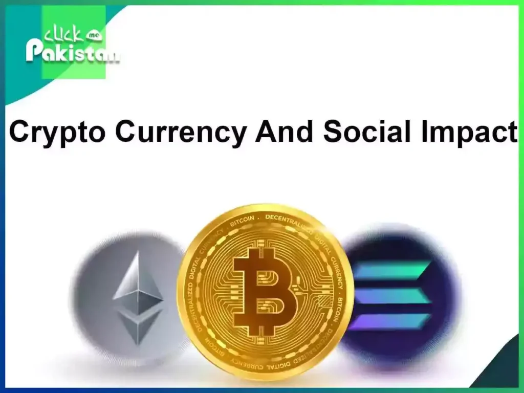 Cryptocurrency and social impact