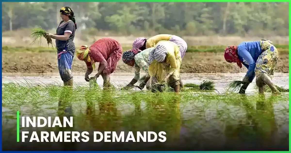 Demands Of Indian Farmers