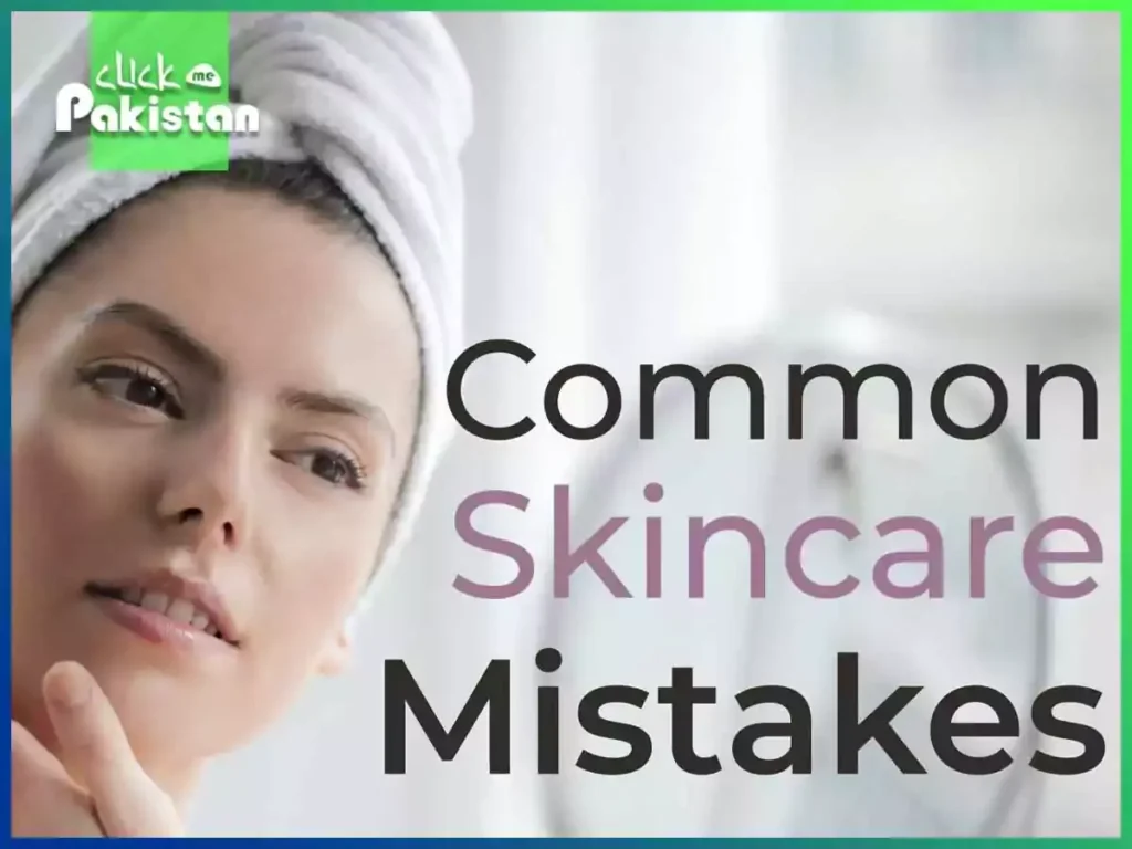 Skincare Mistakes